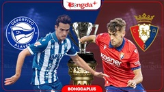Nhận định bóng đá Alaves vs Osasuna, 23h30 ngày 6/9: Khoảng cách mong manh